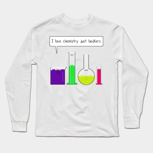 I love chemistry just beakers Long Sleeve T-Shirt
